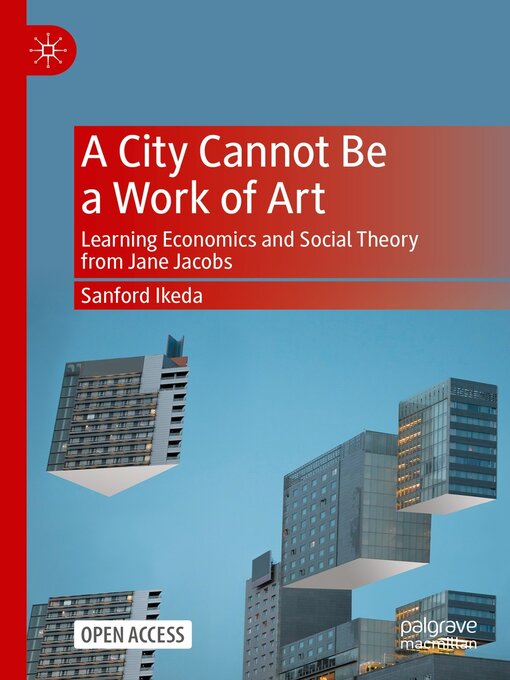 Title details for A City Cannot Be a Work of Art by Sanford Ikeda - Available